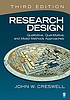 Research Design: qualitative, quantitative and mixed methods approaches