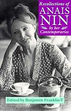Recollections of Anaïs Nin