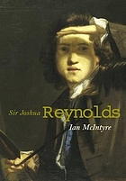 Joshua Reynolds : the life and times of the first president of the Royal Academy