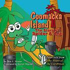 Coomacka Island : the story of Spider & Ant