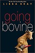 Going bovine by  Libba Bray 