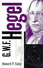 G.W.F. Hegel : the philosophical system