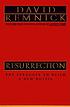 Resurrection : the struggle for a new Russia by David Remnick