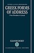 Greek forms of address : from Herodotus to Lucian