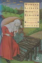 Women's lives in medieval Europe : a sourcebook
