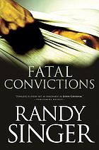Fatal convictions