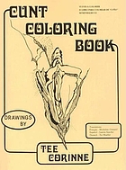 Cunt coloring book : drawings