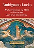 Ambiguous locks : an iconology of hair in medieval... by  Roberta Milliken 