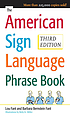 The American sign language phrase book von Louie J Fant