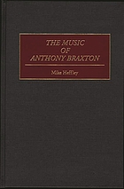 The music of Anthony Braxton