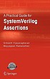 A Practical Guide for SystemVerilog Assertions 著者：  Meyyappan Ramanathan 
