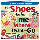 My shoes take me where I want to go