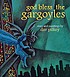 God bless the gargoyles by  Dav Pilkey 