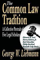 The common law tradition : a collective portrait of five legal scholars