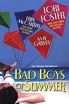 Bad boys of summer