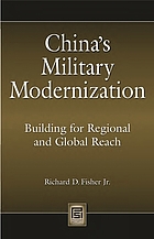 China's military modernization : building for regional and global reach