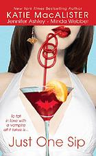 Just one sip