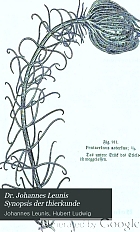 Dr. Johannes Leunis Synopsis der thierkunde. Ein handbuch für höhere lehranstalten und für alle, welche sich wissenschaftlich mit der naturgeschichte der thiere beschäftigen wollen.