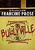 Bullyville 著者： Francine Prose