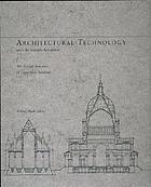 Architectural technology up to the scientific revolution : the art and structure of large-scale buildings
