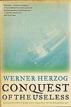 Conquest of the useless : reflections from the making of Fitzcarraldo