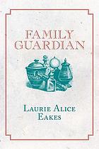 Family guardian