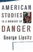 American studies in a moment of danger
