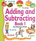 Adding and subtracting. Book 1