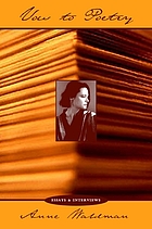 Vow to poetry : essays, interviews & manifestos