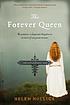 The forever queen per Helen Hollick