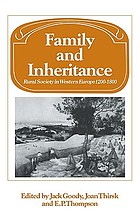 Family and inheritance : rural society in Western Europe, 1200-1800
