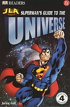 Superman's guide to the universe