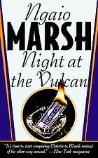 Night at the Vulcan
