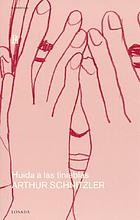 Huida a las tinieblas.