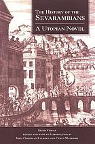 The history of the Sevarambians : a utopian novel