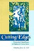 Cutting edges : postmodern critical essays on... by  James E Gill 