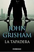La tapadera por John Grisham