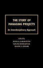 The story of managing projects : an interdisciplinary approach