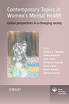 Contemporary topics in women's mental health : global perspectives in a changing society