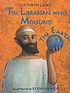 The librarian who measured the earth door Kathryn Lasky