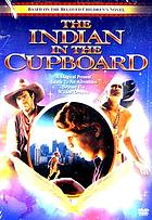 The Indian in the cupboard