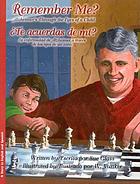 Remember me? : Alzheimer's through the eyes of a child
