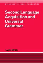 Second language acquisition and universal grammar