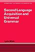 Second language acquisition and universal grammar