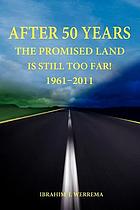 After 50 years : the promised land is still too far!, 1961-2011