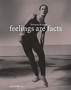 Feelings are facts : a life