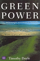 Green power : the environment movement in Australia