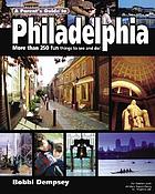 A parent's guide to Philadelphia : more than 250 fun things to see and do
