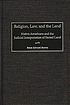 Religion, law, and the land : Native Americans and the judicial interpretation of sacred land