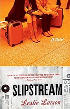 Slipstream : a novel